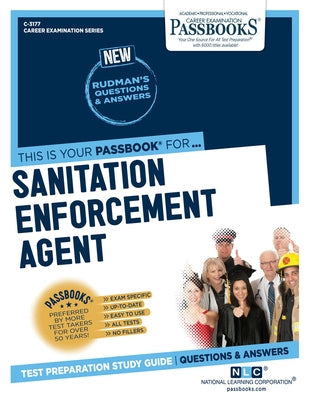 Sanitation Enforcement Agent (C-3177): Passbooks Study Guide Volume 3177 Paperback Passbooks