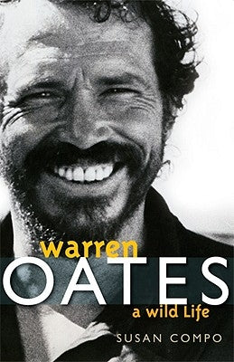 Warren Oates: A Wild Life Paperback University Press of Kentucky