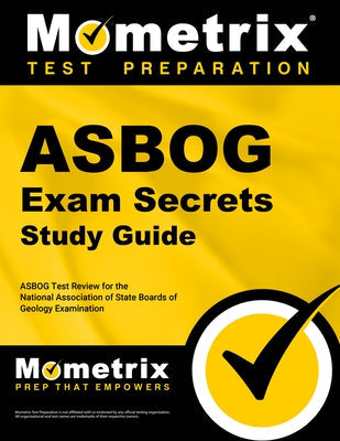 Asbog Exam Secrets Study Guide: Asbog Test Review for the National Association of State Boards of Geology Examination Paperback Mometrix Media LLC