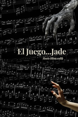El Juego... Jade by Blisswealth, Rocío