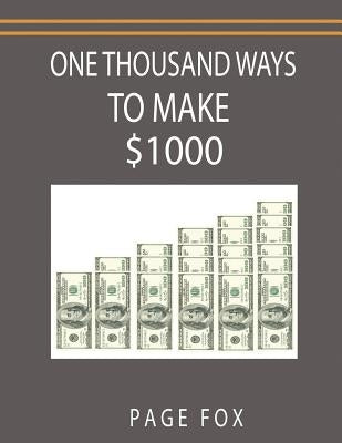 One Thousand Ways to Make $1000 Paperback Stanford Inversiones Spa