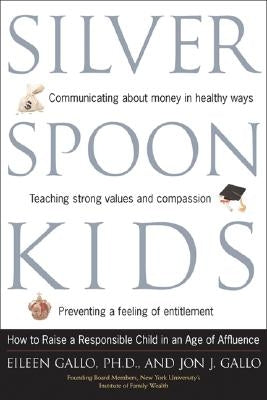 Silver Spoon Kids: How Successful Parents Raise Responsible Children Paperback McGraw-Hill Companies