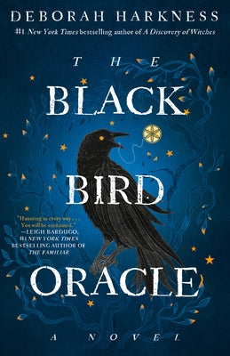The Black Bird Oracle by Harkness, Deborah