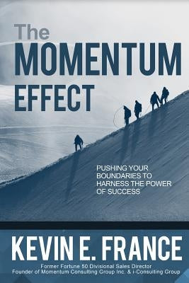 The Momentum Effect Paperback Momentum Consulting Group Inc