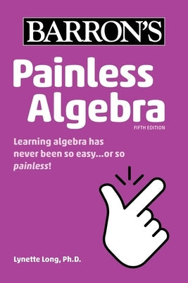 Painless Algebra Paperback Barrons Educational Services