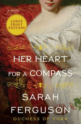 Her Heart for a Compass by Ferguson, Sarah