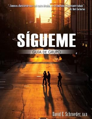 Sigueme by Schroeder, Ed D. David E.