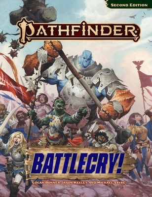 Pathfinder Battlecry! by Keeley, Jason