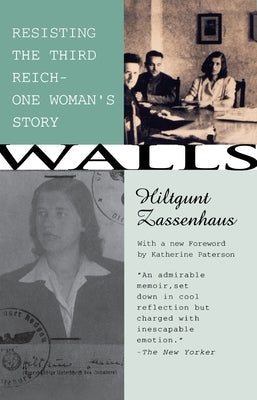 Walls: Resisting the Third Reichùone Woman's Story Paperback Beacon Press
