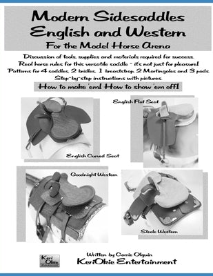 Modern Side Saddles, English and Western: For the Model Horse Arena Paperback Independently Published