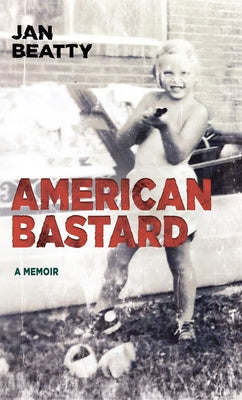 American Bastard Paperback Red Hen Press