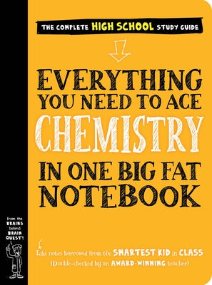 Everything You Need to Ace Chemistry in One Big Fat Notebook Paperback Workman Kids