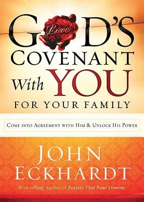 God's Covenant with You for Your Family Paperback Charisma House