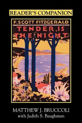 Reader's Companion to F. Scott Fitzgerald's Tender Is the Night Paperback University of South Carolina Press