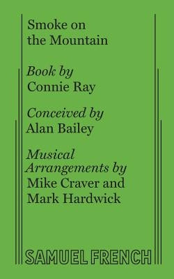 Smoke on the Mountain Paperback Samuel French, Inc.