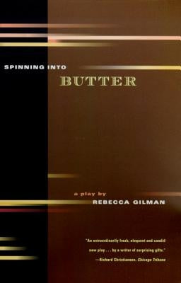Spinning Into Butter: A Play Paperback Farrar, Strauss & Giroux-3pl
