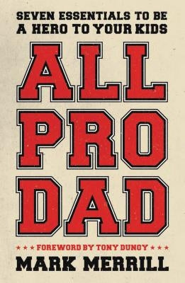 All Pro Dad Paperback Thomas Nelson