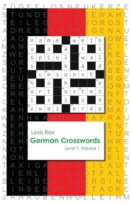 German Crosswords: Level 1 Paperback Lexis Rex Language Books