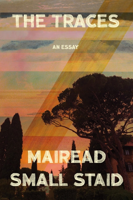 The Traces: An Essay Paperback Strange Object