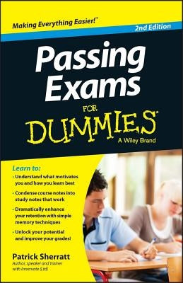 Passing Exams for Dummies Paperback For Dummies