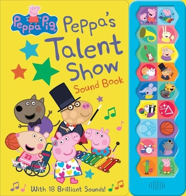 Peppa Pig: Peppa's Talent Show Sound Book Board Book Pi Kids