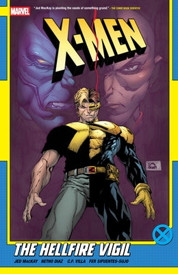 X-Men by Jed MacKay Vol. 3: The Hellfire Vigil by MacKay, Jed