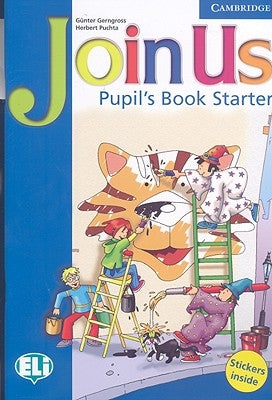 Join Us for English: Pupil's Book Starter Paperback Cambridge University Press
