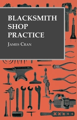Blacksmith Shop Practice Paperback Owen Press