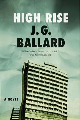 High-Rise by Ballard, J. G.
