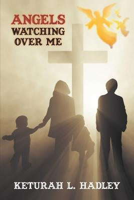 Angels Watching Over Me Paperback Strategic Book Publishing