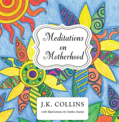 Meditations on Motherhood Paperback Reputation Books
