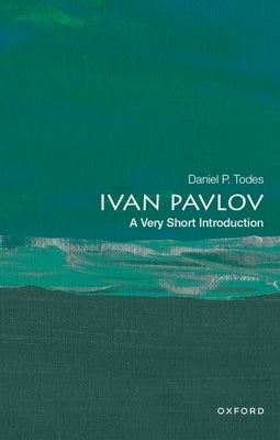 Ivan Pavlov: A Very Short Introduction Paperback Oxford University Press, USA