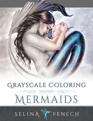 Mermaids Grayscale Coloring Edition Paperback Fairies and Fantasy Pty Ltd