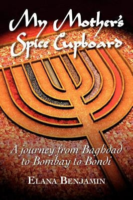 My Mother's Spice Cupboard Paperback Hybrid Publishers