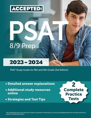 PSAT 8/9 Prep 2023-2024: 2 Complete Practice Tests, PSAT Study Guide for 8th and 9th Grade [3rd Edition] Paperback Accepted, Inc.