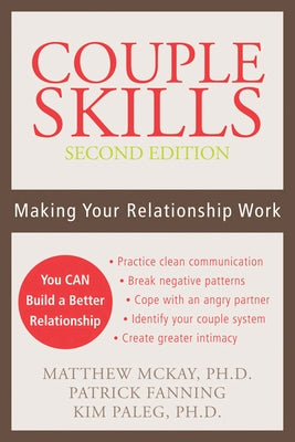Couple Skills: Making Your Relationship Work Paperback New Harbinger Publications