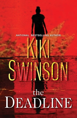 The Deadline by Swinson, Kiki