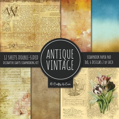 Antique Vintage Scrapbook Paper Pad 8x8 Decorative Scrapbooking Kit Collection for Cardmaking, DIY Crafts, Creating, Old Style Theme, Multicolor Desig Paperback Crafty as Ever