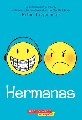 Hermanas (Sisters) by Telgemeier, Raina