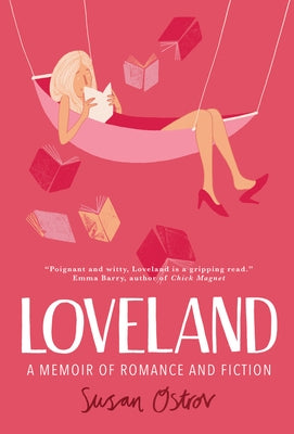 Loveland: A Memoir of Romance and Fiction Paperback Blackwater Press