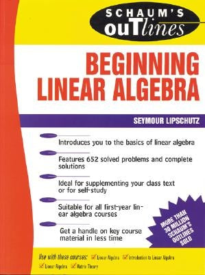 Schaum's Outline of Beginning Linear Algebra Paperback McGraw-Hill Companies