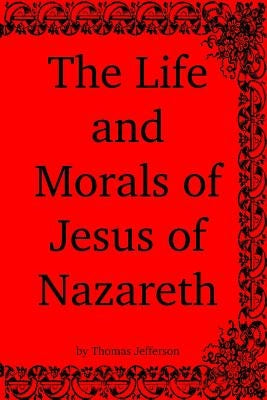 The Life and Morals of Jesus of Nazareth Bible Qoholeth Ministries