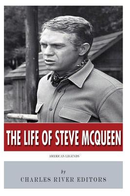 American Legends: The Life of Steve McQueen Paperback Createspace Independent Publishing Platform