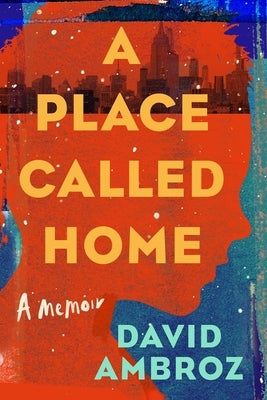 A Place Called Home: A Memoir Paperback Legacy Lit