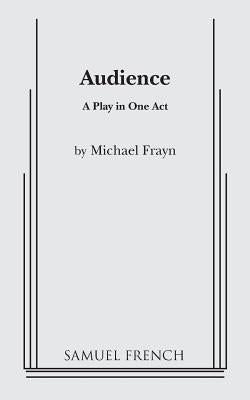 Audience Paperback Samuel French, Inc.