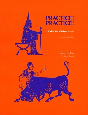 Practice! Practice!: A Latin Via Ovid Workbook (Revised Ed.) Paperback Wayne State University Press