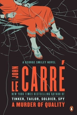 A Murder of Quality: A George Smiley Novel by Le Carré, John