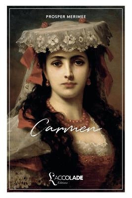 Carmen: French/English bilingual (+ audiobook) Paperback L'Accolade Editions