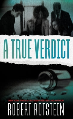 A True Verdict by Rotstein, Robert