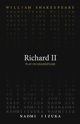 Richard II Paperback Arizona Center for Medieval and Renaissance S